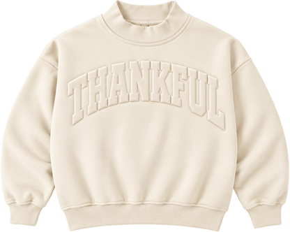 Thankful Cozy Mockneck Sweatshirt Mom + Me in Cream (PREORDER)